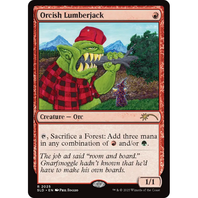 Orcish Lumberjack (2025) (Rainbow Foil) [Secret Lair Drop Series]