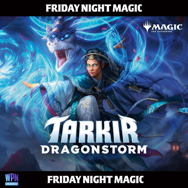 Friday Night Magic – Tarkir: Dragonstorm Draft 23rd May 2025 Ticket