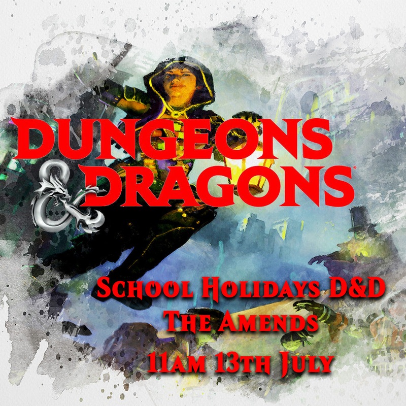 School Holiday Dungeons & Dragons – 13th July 11am – The Amends ticket